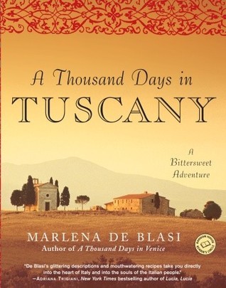 Book Review: A Thousand Days in&nbsp;Tuscany